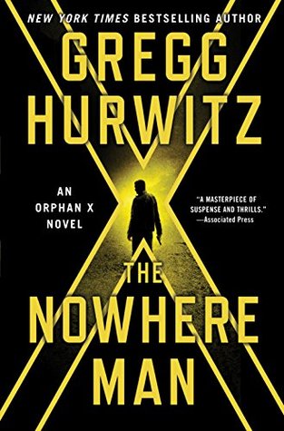 Book Review: Books 2-4 of the Orphan X series by Gregg Hurwitz, including Nowhere Man (book 2)