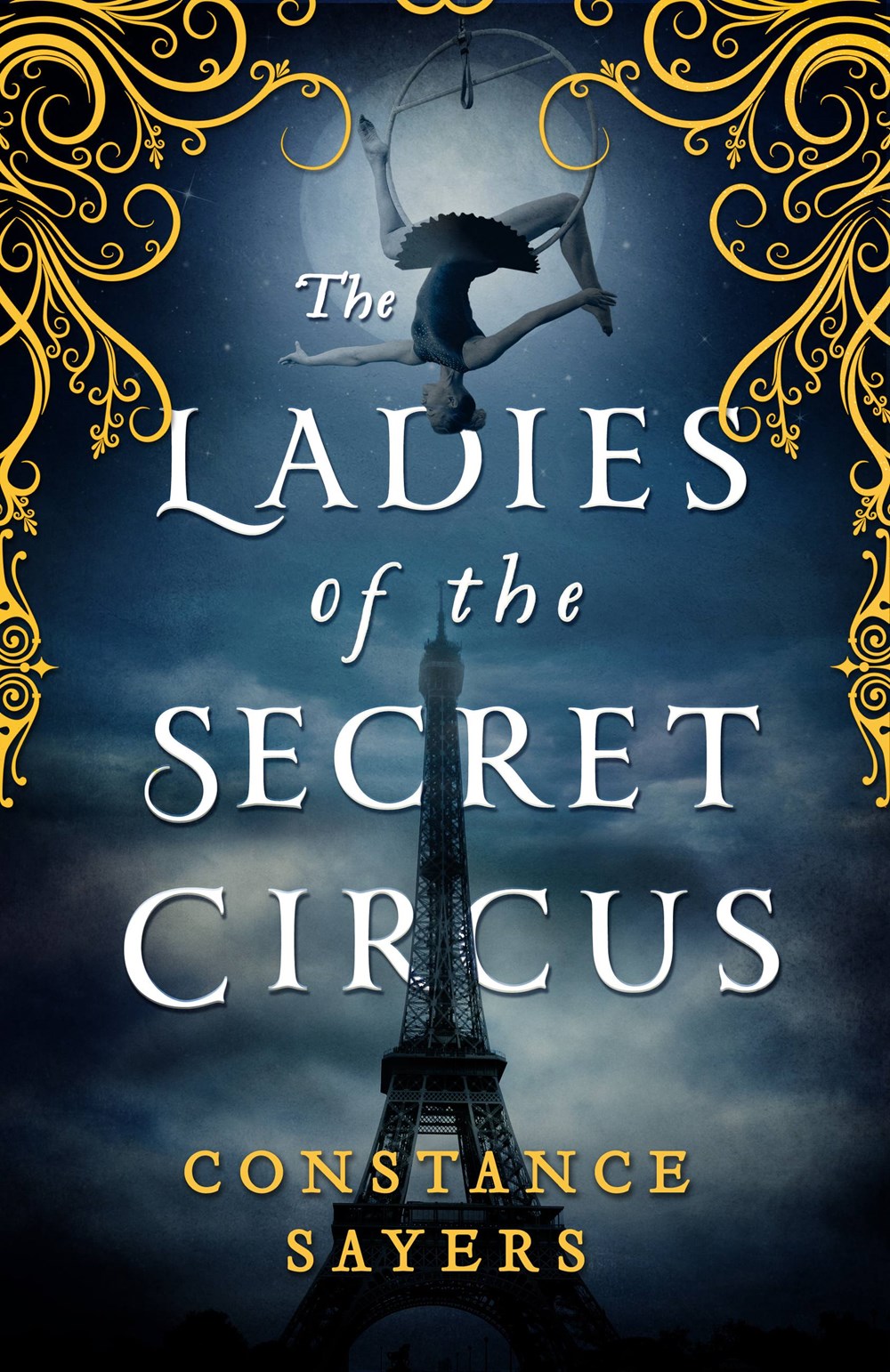 Book Review: The Ladies of the Secret Circus by Constance Sayers